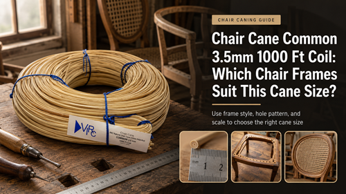 Chair Cane Common 3.5mm 1000 Ft Coil sizing guide for hand-caned chair frames